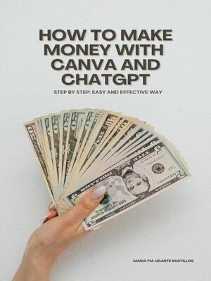 cover image of How to Make Money with Canva and ChatGPT